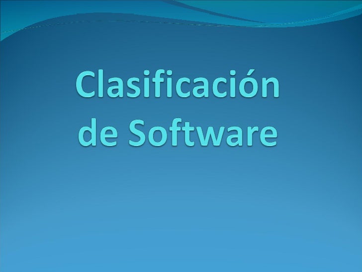 Clasificacion de software