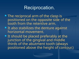 Reciprocal Tooth claspdesign for Cast APrtial Denture.pptx