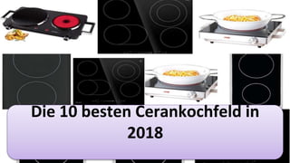 Die 10 besten Cerankochfeld in
2018
 