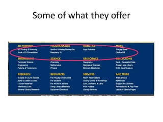 Some of what they offer 
 