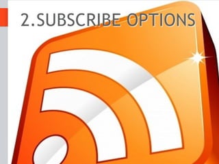 2.SUBSCRIBE OPTIONS
 