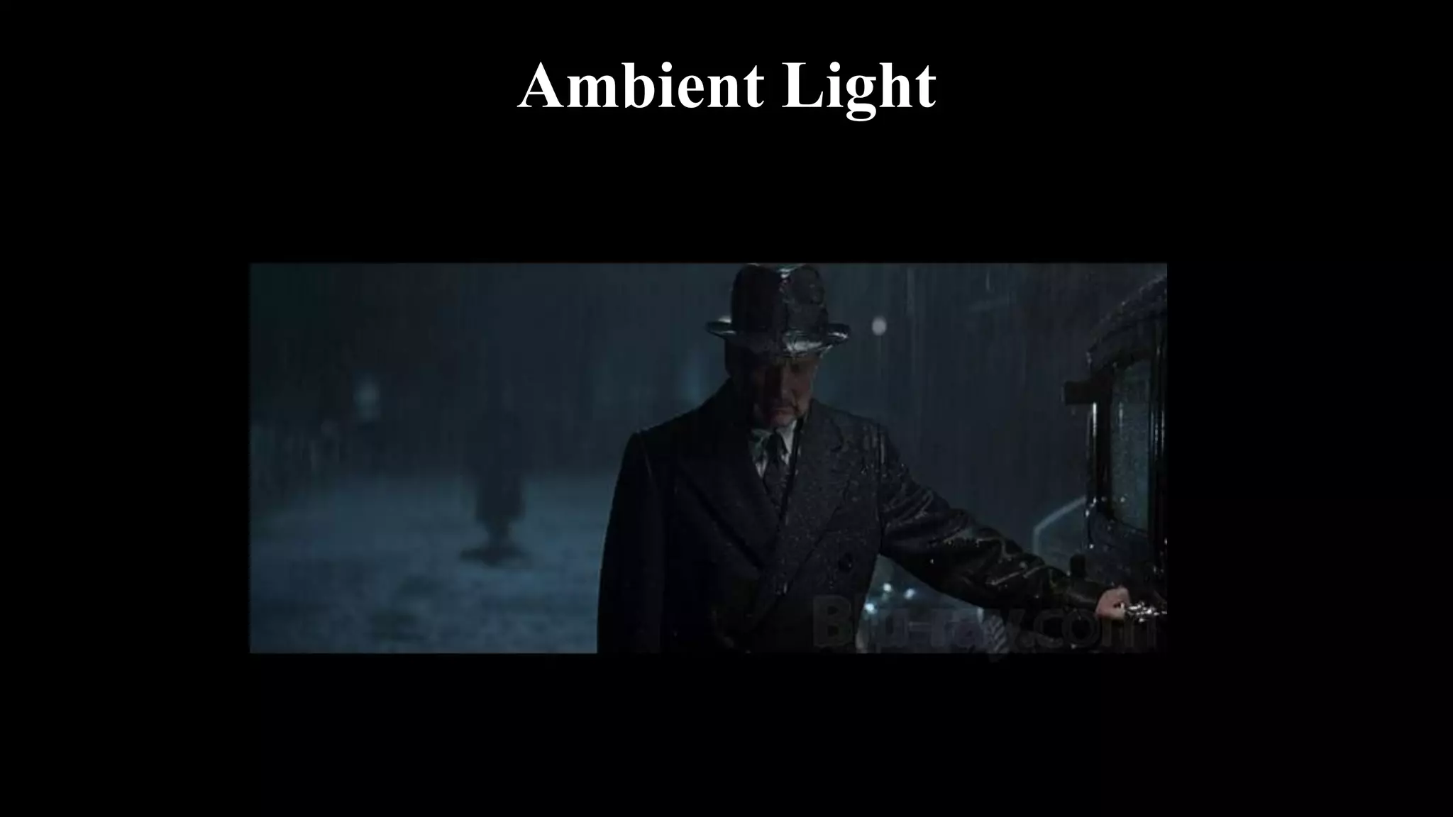 Ambient Light
 