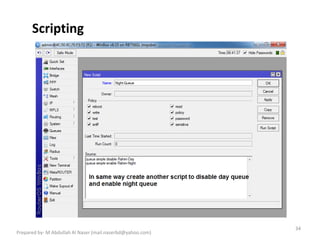 Scripting
34
Prepared by- M Abdullah Al Naser (mail.naserbd@yahoo.com)
 