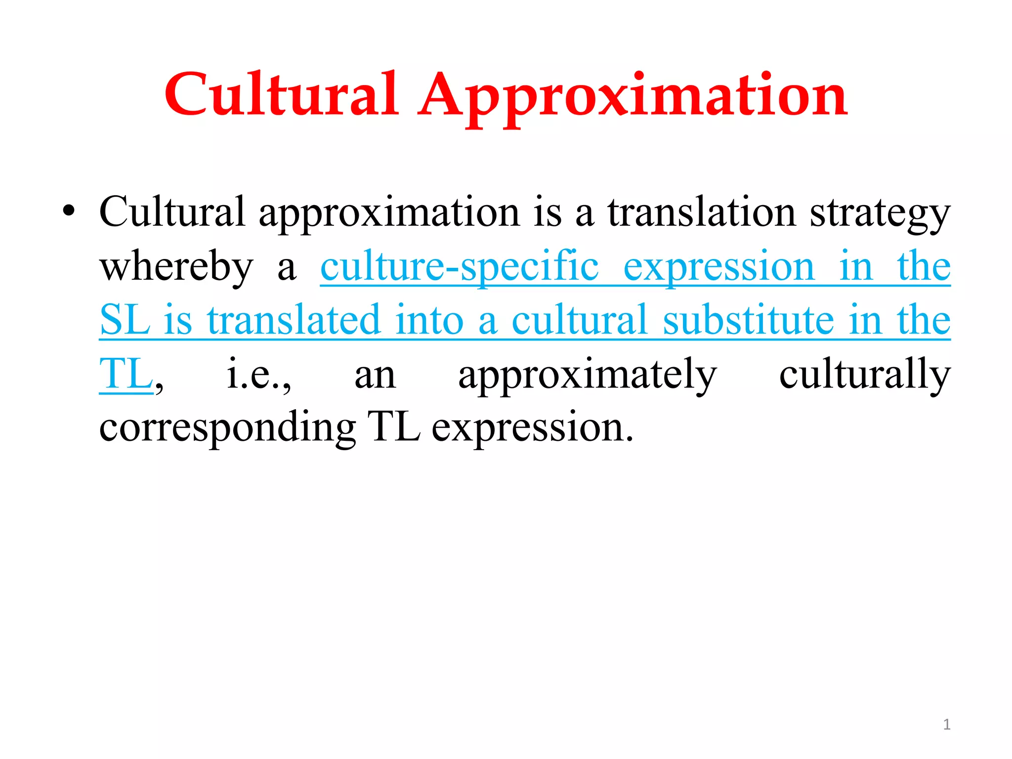Class-5-Cultural-Approximation-and-equivalence.pptx