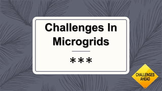 Microgrid Protection: Challenges and Solution | PPTX
