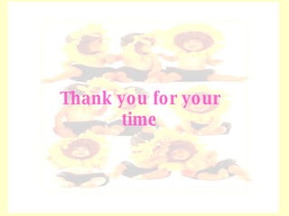 Thank you for your time 