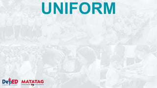 UNIFORM
 