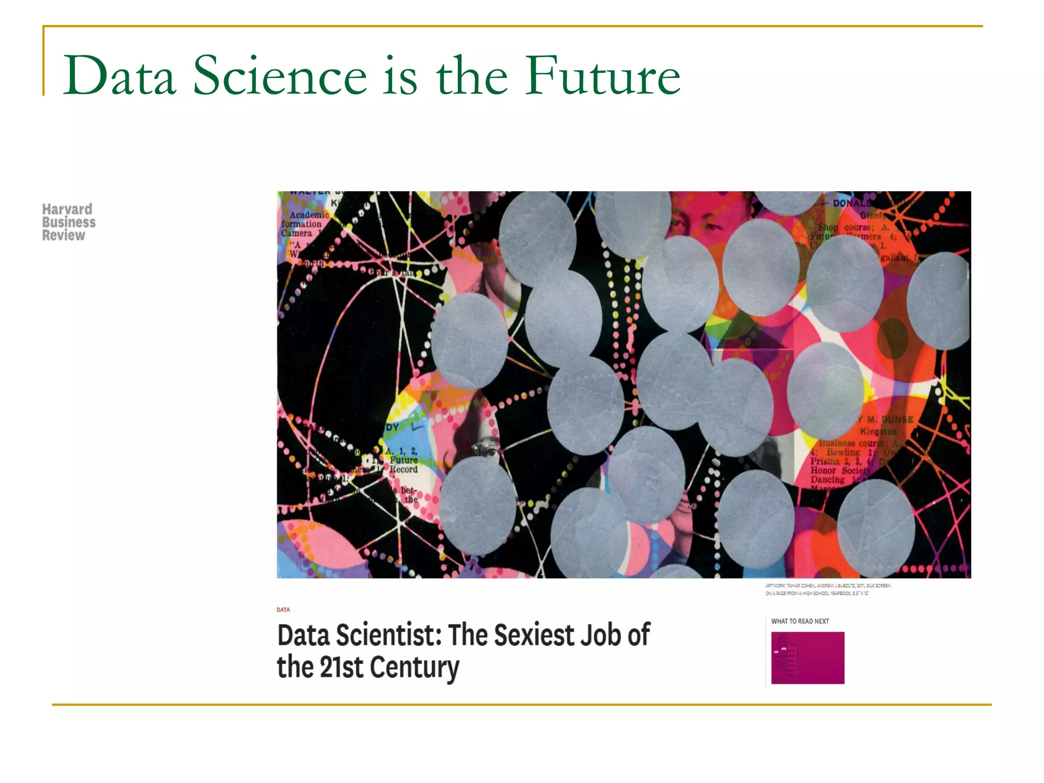 Data Science is the Future
 
