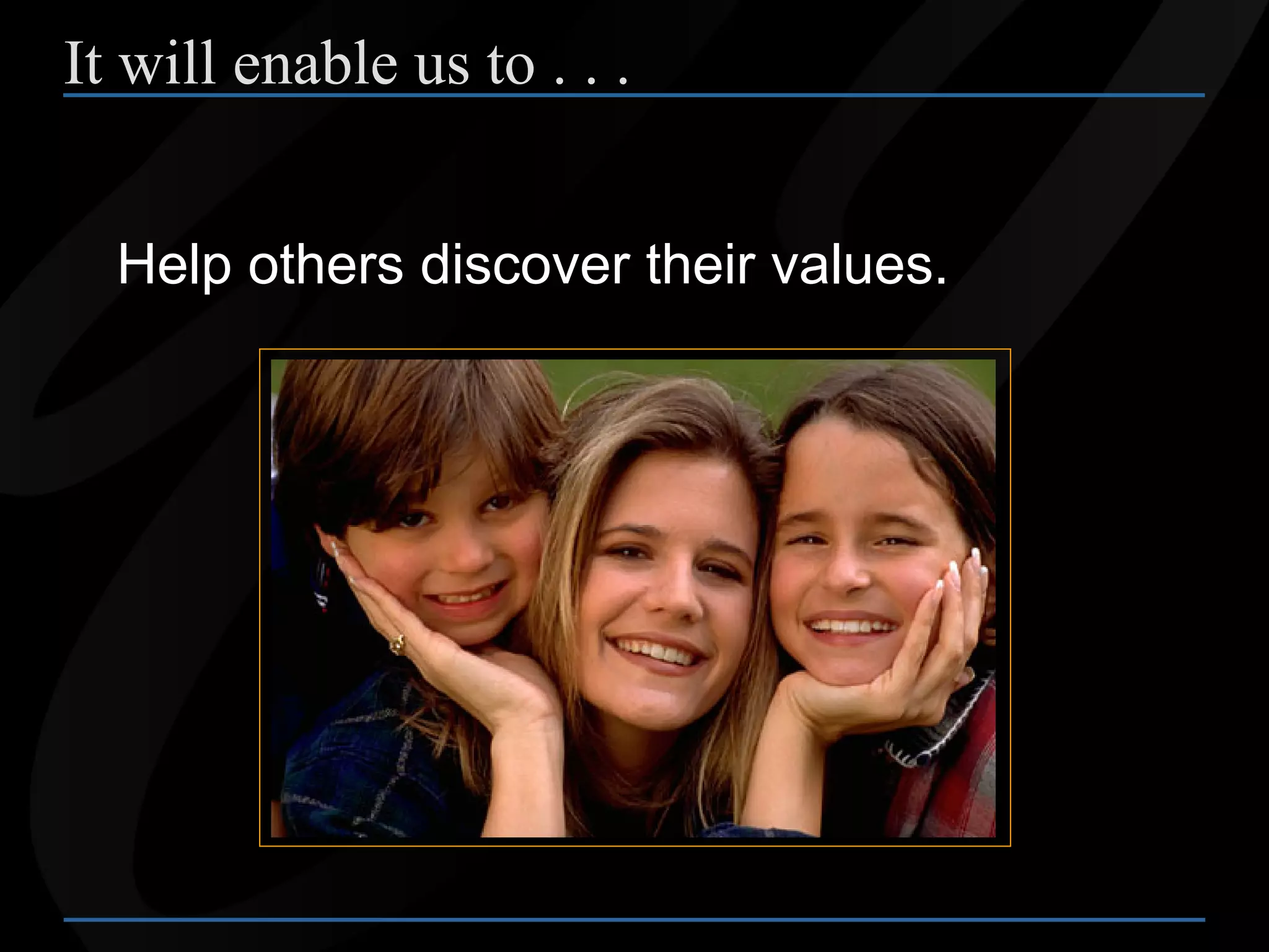 How to Instill Higher Values