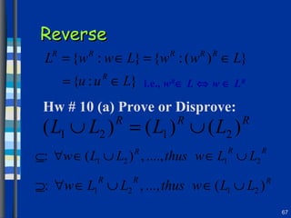 Reverse Hw # 10 (a) Prove or Disprove:  i.e.,  w R    L     w     L R   