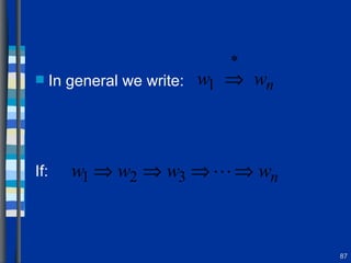 In general we write: If: 