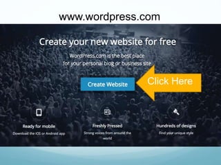 www.wordpress.com
Click Here
 