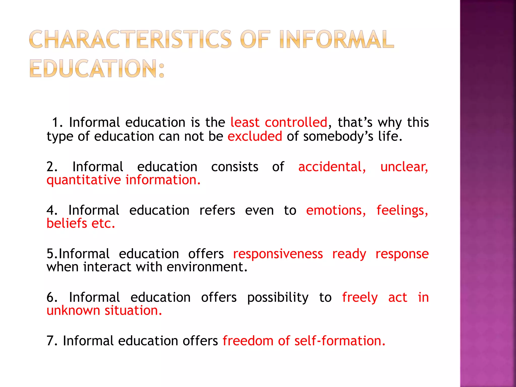 Education Meaning , Definition, types of education and characteristics