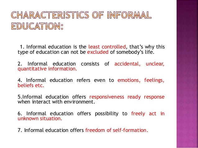 Education: Meaning , Definition, types of education and