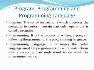 Program, Programming and Programming Language.pptx