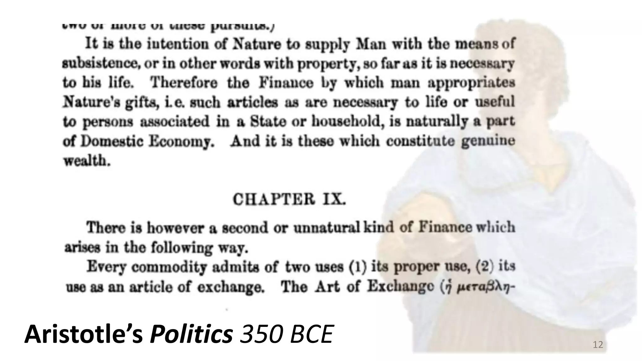 12Aristotle’s Politics 350 BCE
 