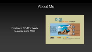 Freelance CD-Rom/Web
designer since 1999
 
