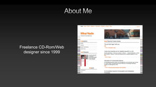 Freelance CD-Rom/Web
designer since 1999
 