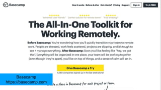 Basecamp
https://basecamp.com
 