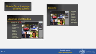 A2.2
Centro de Idiomas:
Lengua, Mundo y Cultura
 