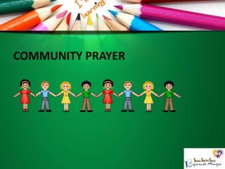 COMMUNITY PRAYER
 