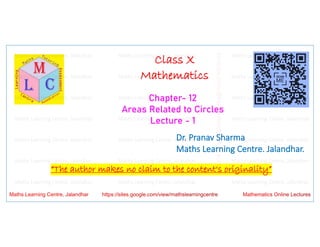 Class 10_Chapter 12_Areas related to circles (circle, sector, and segment) Lecture 1.pdf