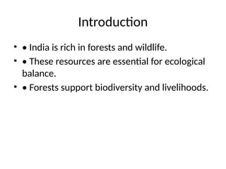 Comprehensive Overview of Forest and Wildlife Resources in India ...