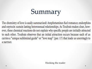 Summary
Hooking the reader
 