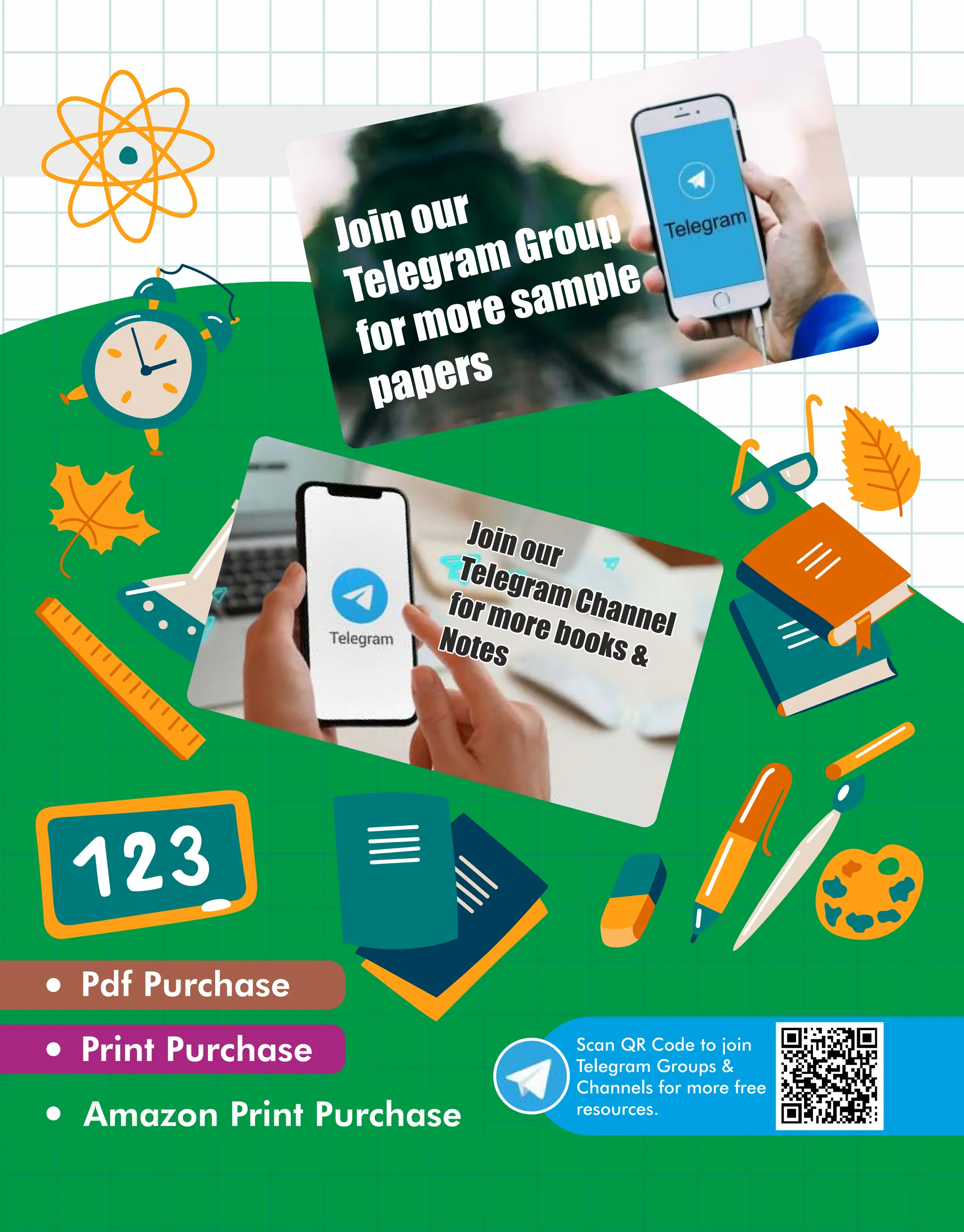 Scan QR Code to join
Telegram Groups &
Channels for more free
resources.
Pdf Purchase
Print Purchase
Amazon Print Purchase
Join our
Telegram Group
for more sample
papers
Join our
Join our
Telegram Channel
Telegram Channel
for more books &
for more books &
Notes
Notes
Join our
Telegram Channel
for more books &
Notes
 
