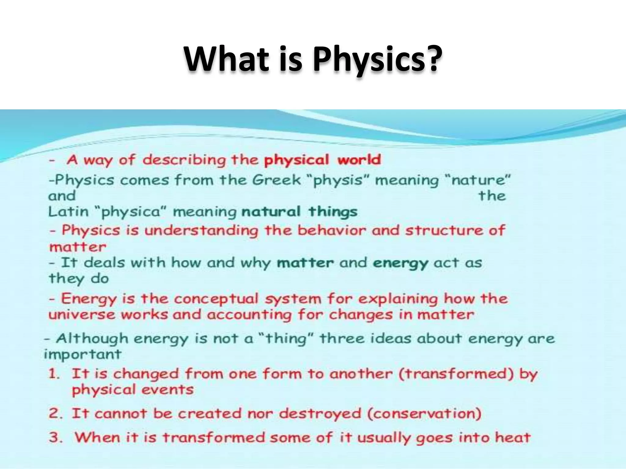 What is Physics?