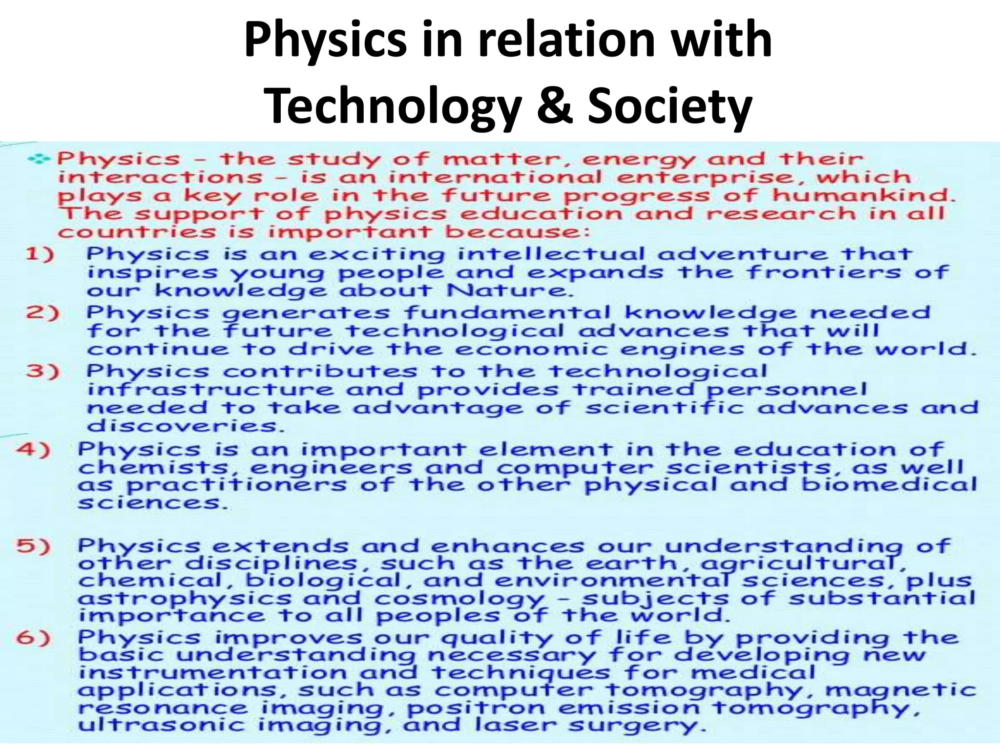 Physics in relation with
Technology & Society