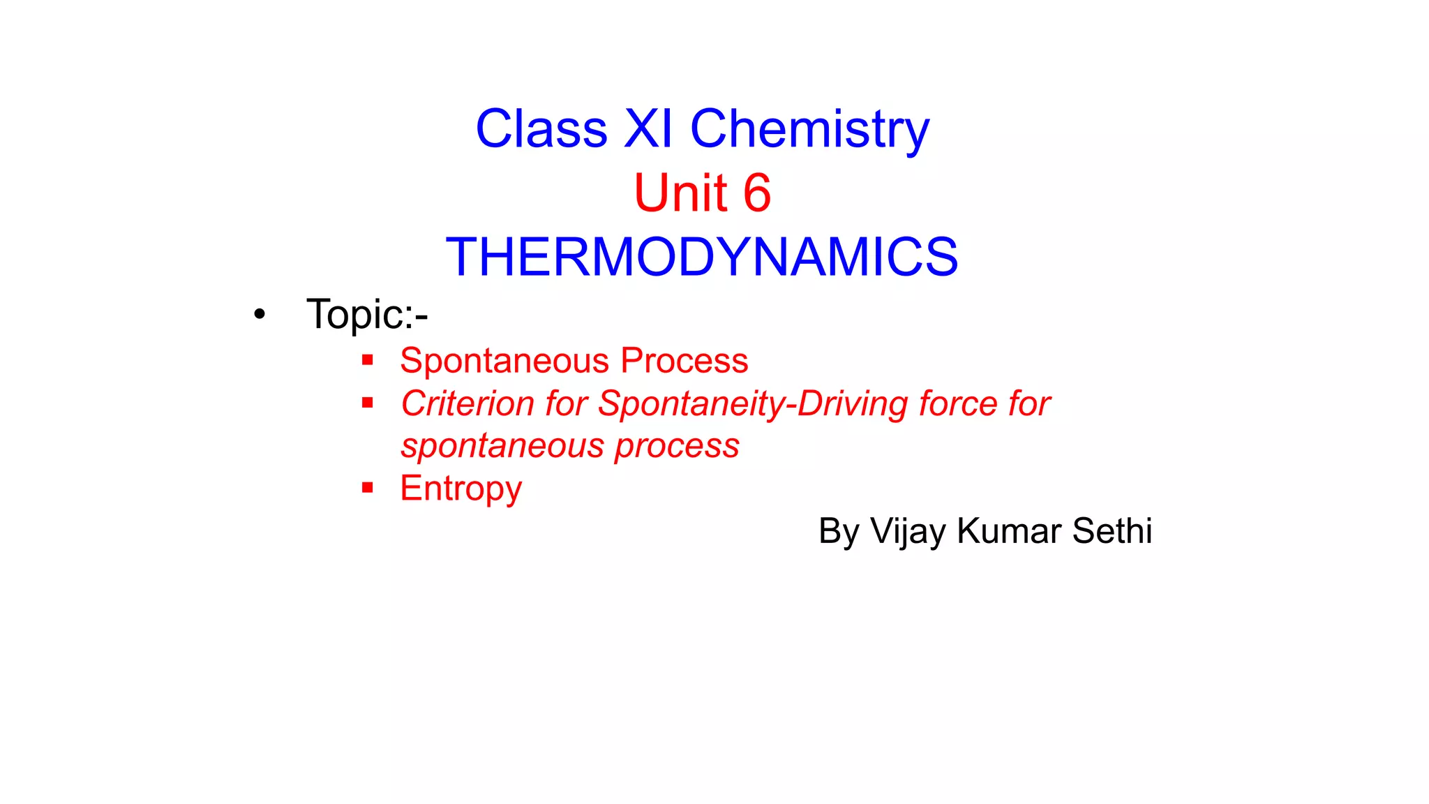 WHAT IS SPONTANEOUS PROCESS CLASS 11 THERMODYNAMICS visual data 6