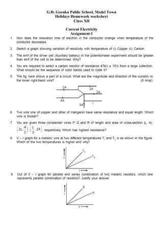 G.D. Goenka Public School, Model Town
Holidays Homework worksheet
Class XII
Current Electricity
Assignment-1
 
