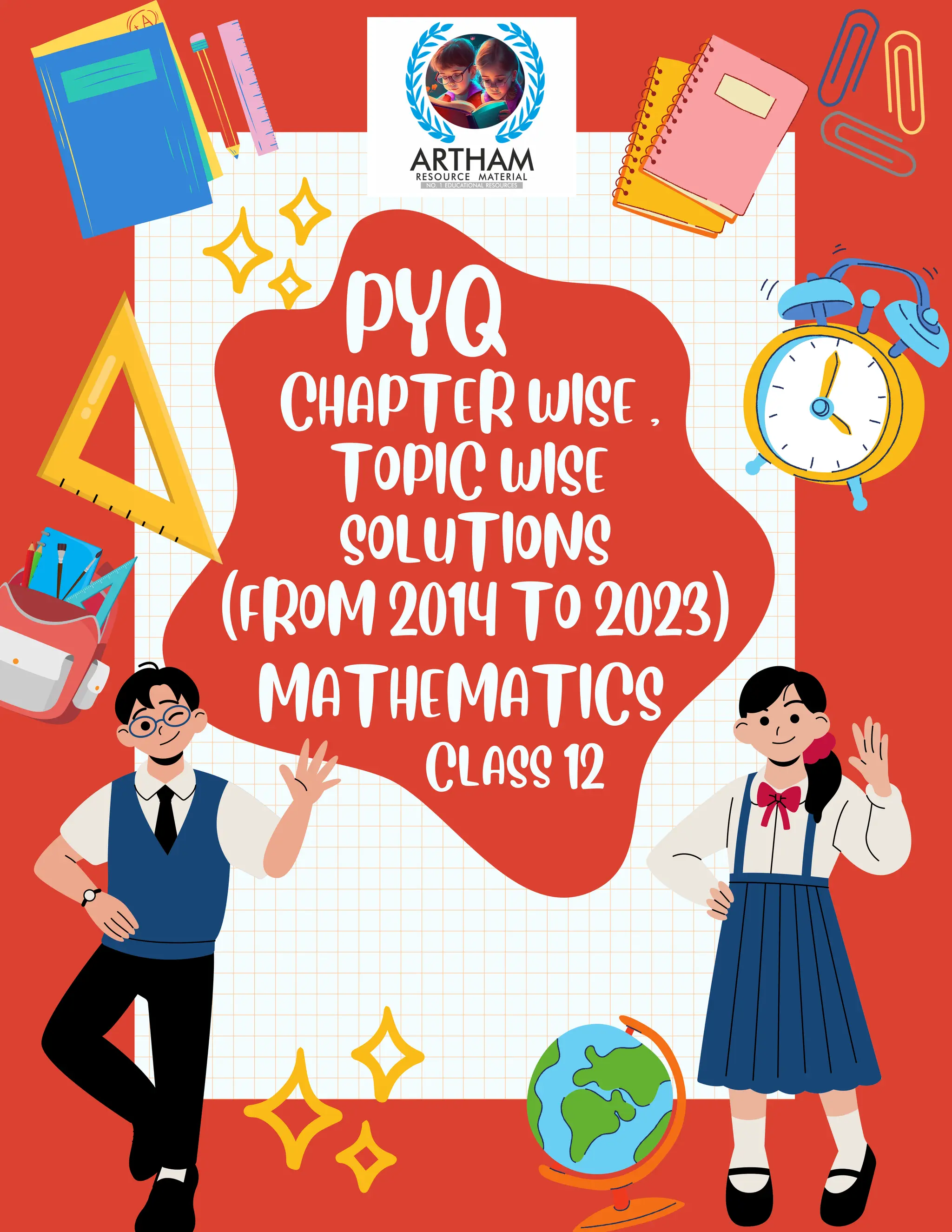 CLASS 12
MATHEMATICS
CHAPTER WISE ,
TOPIC WISE
SOLUTIONS
(FROM 2014 TO 2023)
PYQ
 