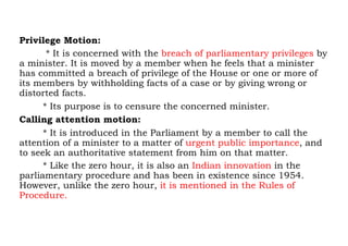 Privilege Motion INDIAN POLITY - Business Hours of the Parliament- Various kinds of ...