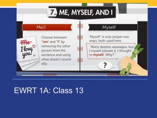 EWRT 1A: Class 13
 