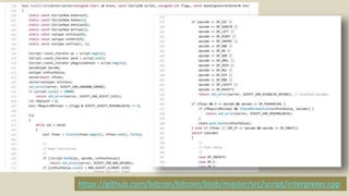 4https://github.com/bitcoin/bitcoin/blob/master/src/script/interpreter.cpp
 