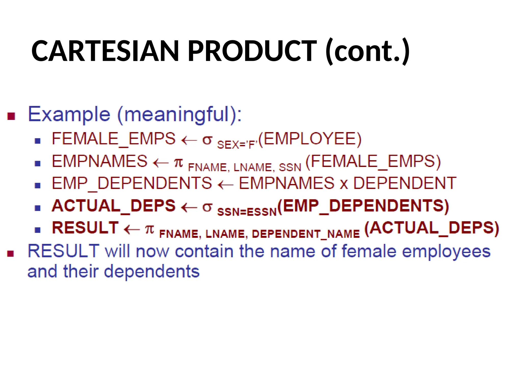 CARTESIAN PRODUCT (cont.)
 