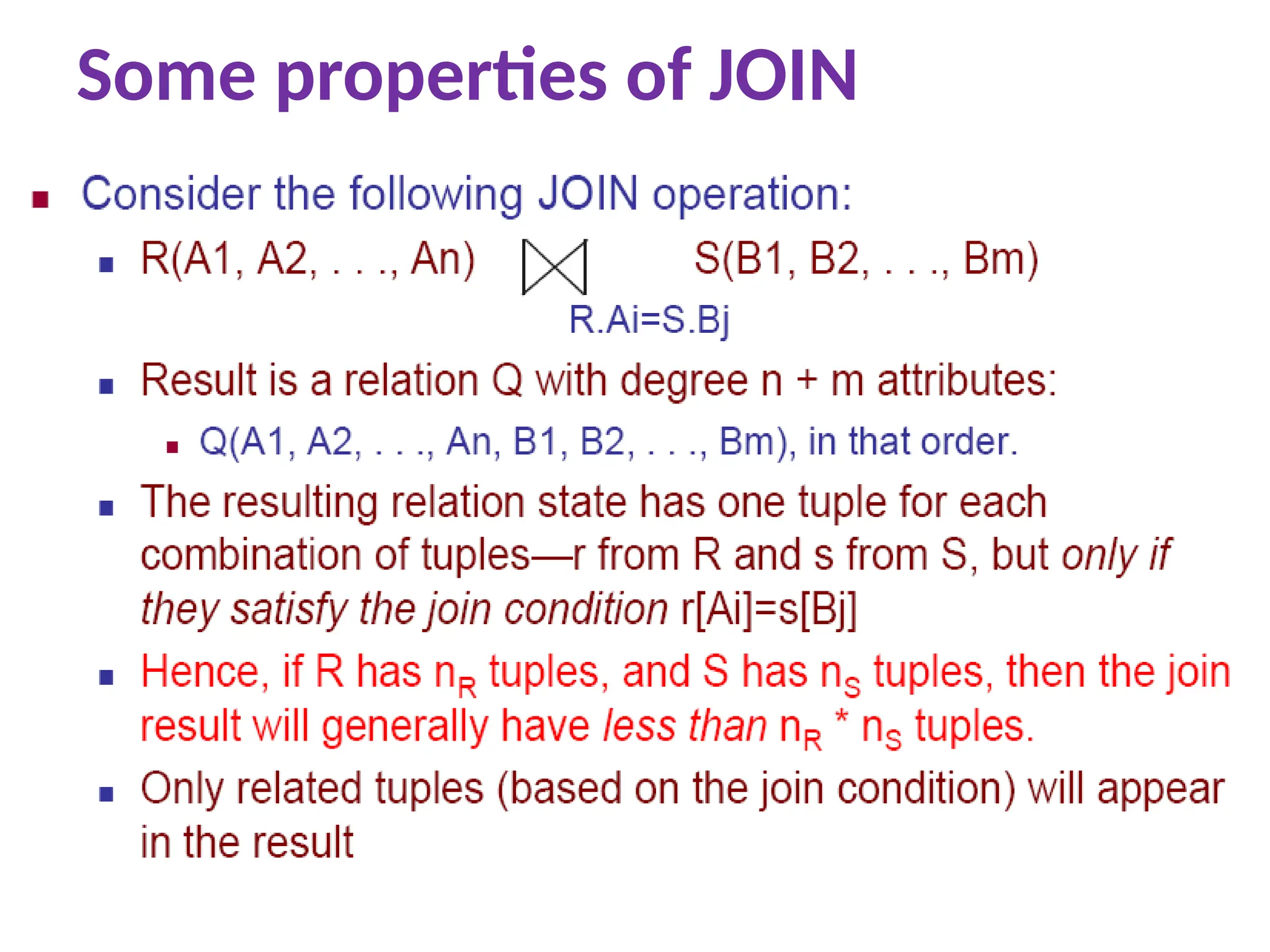 Some properties of JOIN
 