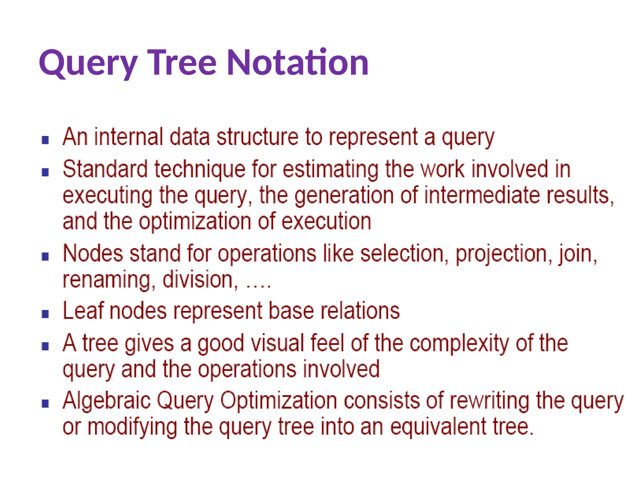 Query Tree Notation
 