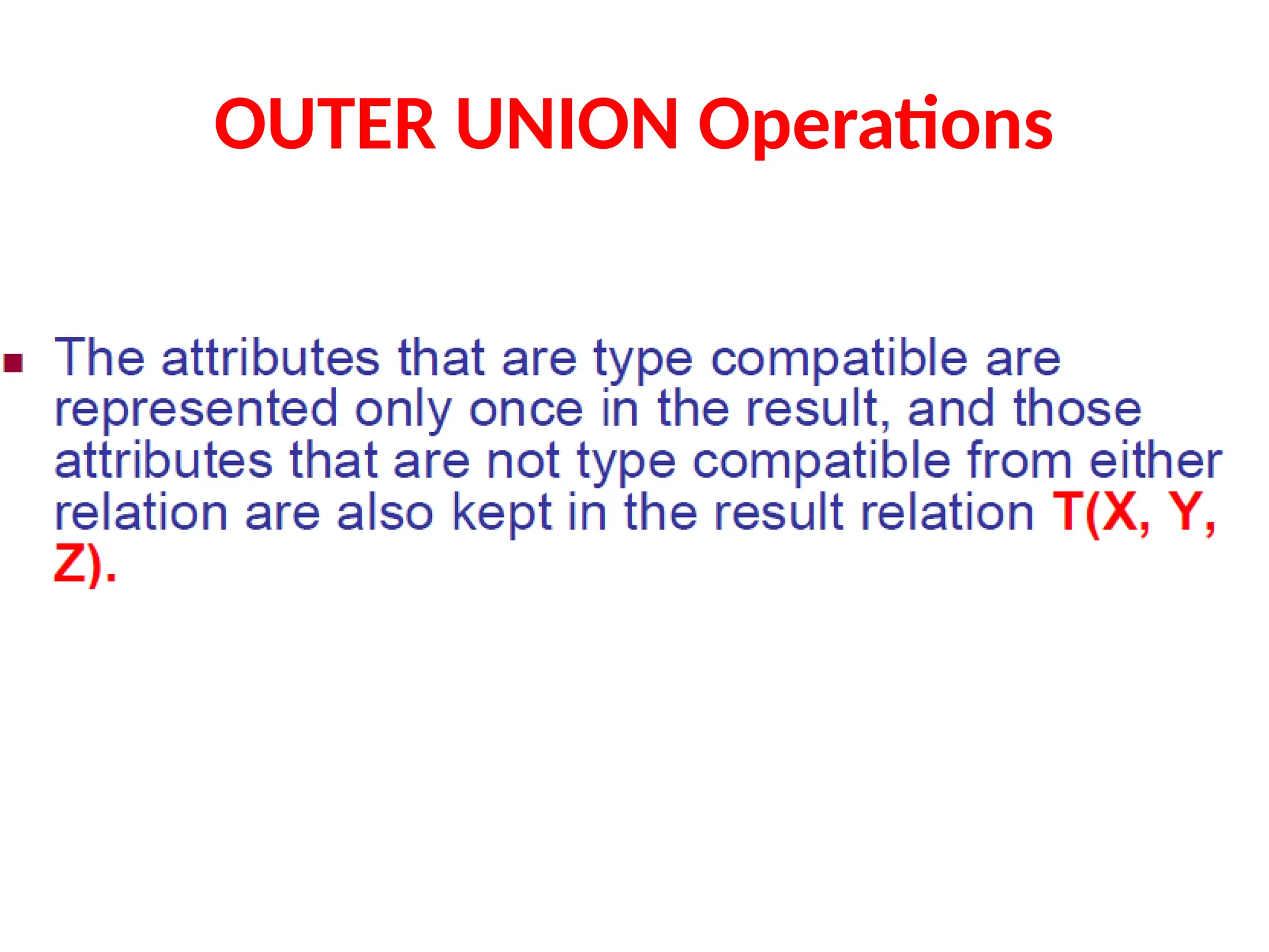 OUTER UNION Operations
 