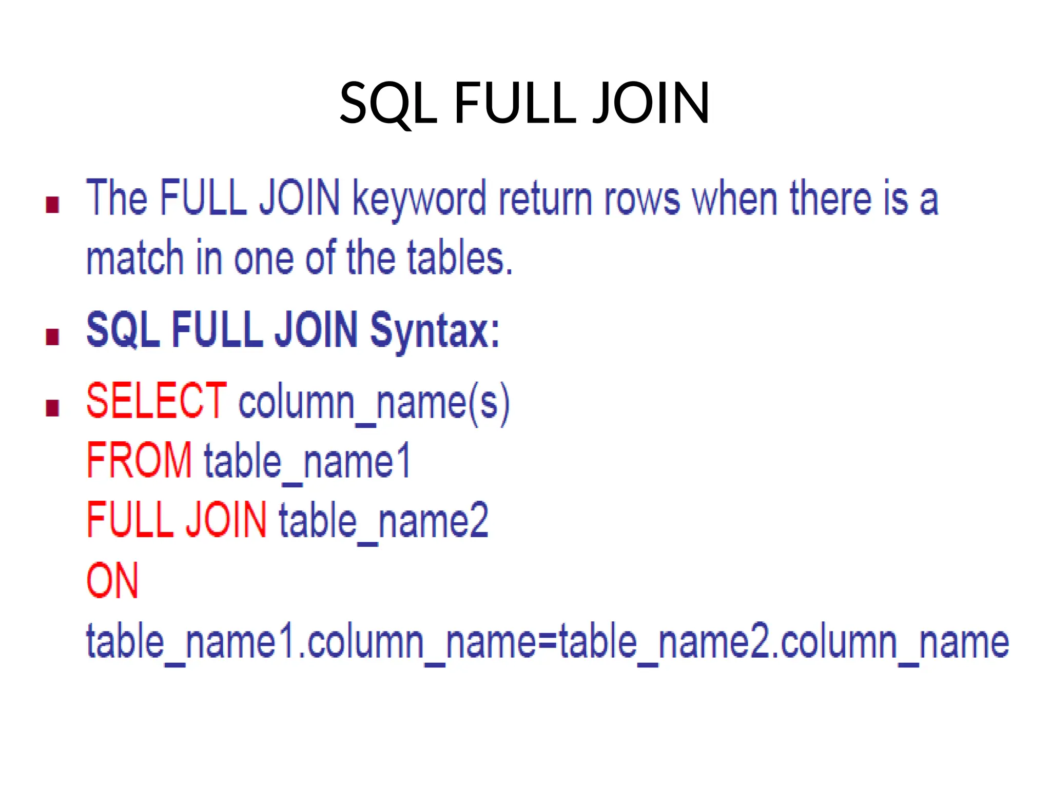 SQL FULL JOIN
 