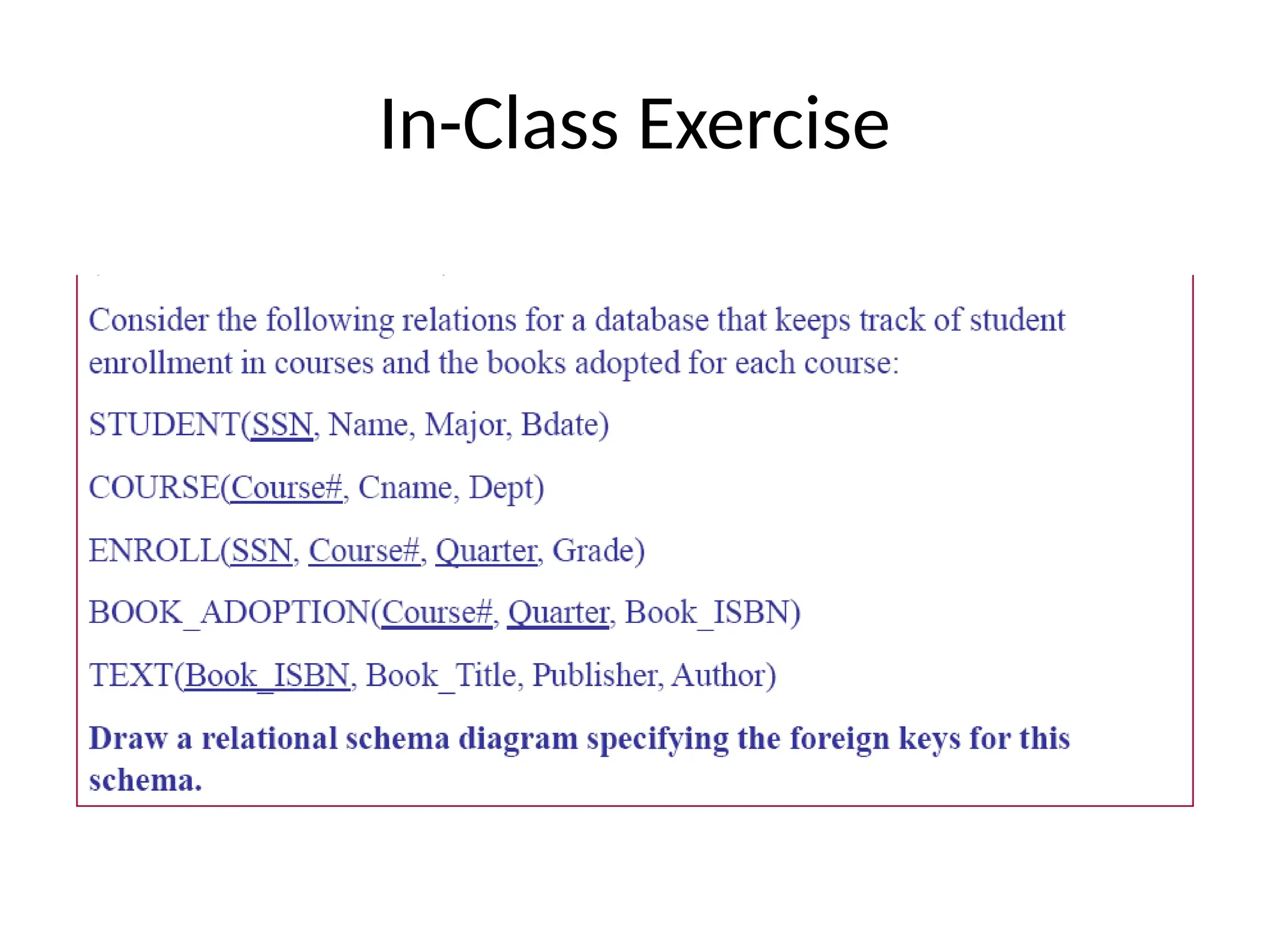 In-Class Exercise
 