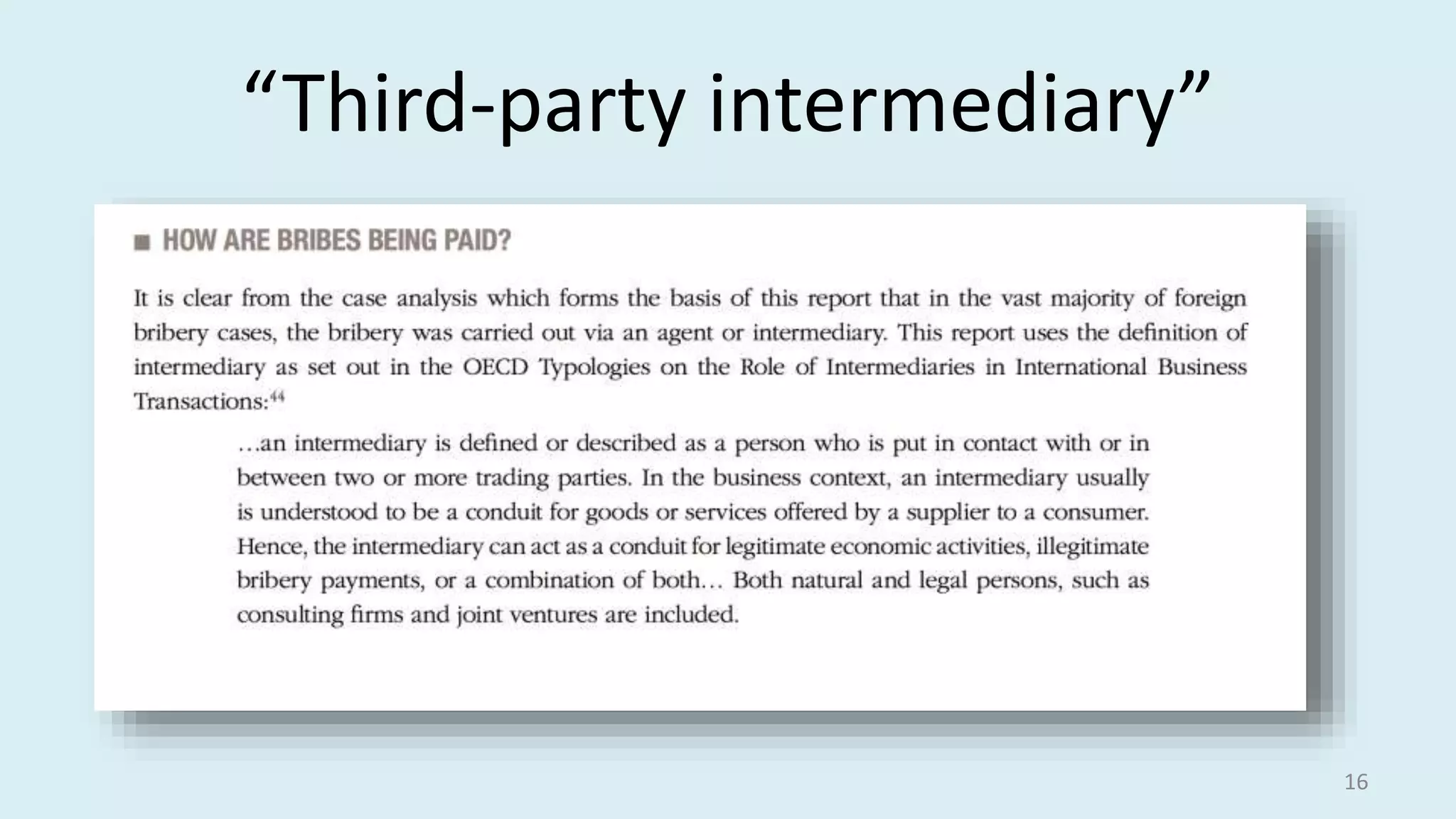 “Third-party intermediary”
16
 