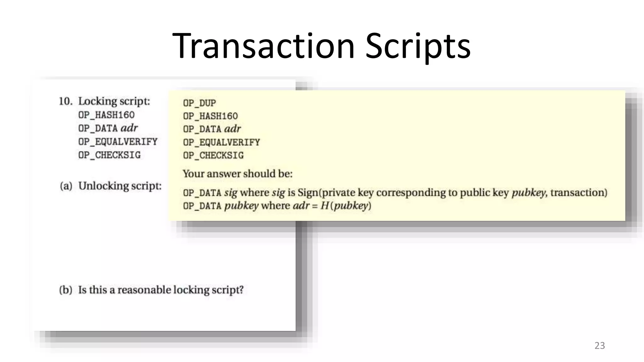 Transaction Scripts
23
 