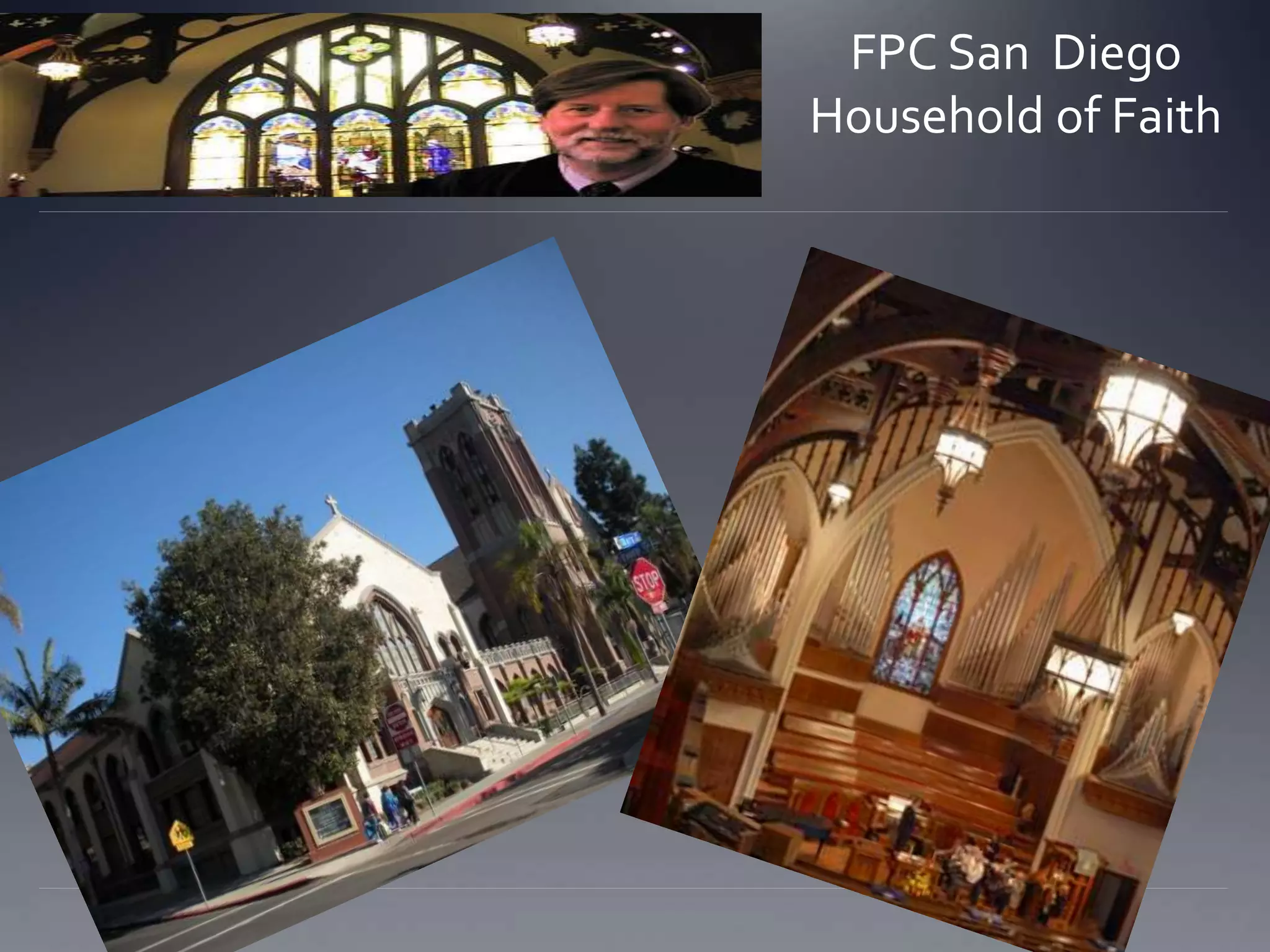 FPC San Diego
Household of Faith
 