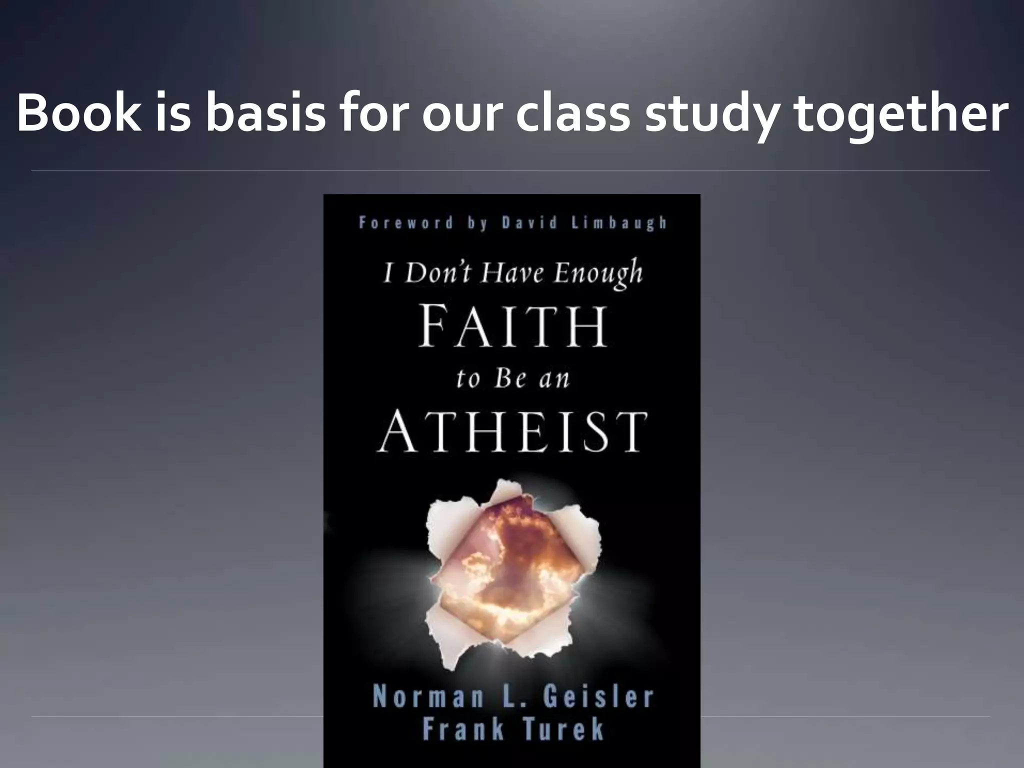 Book is basis for our class study together
 