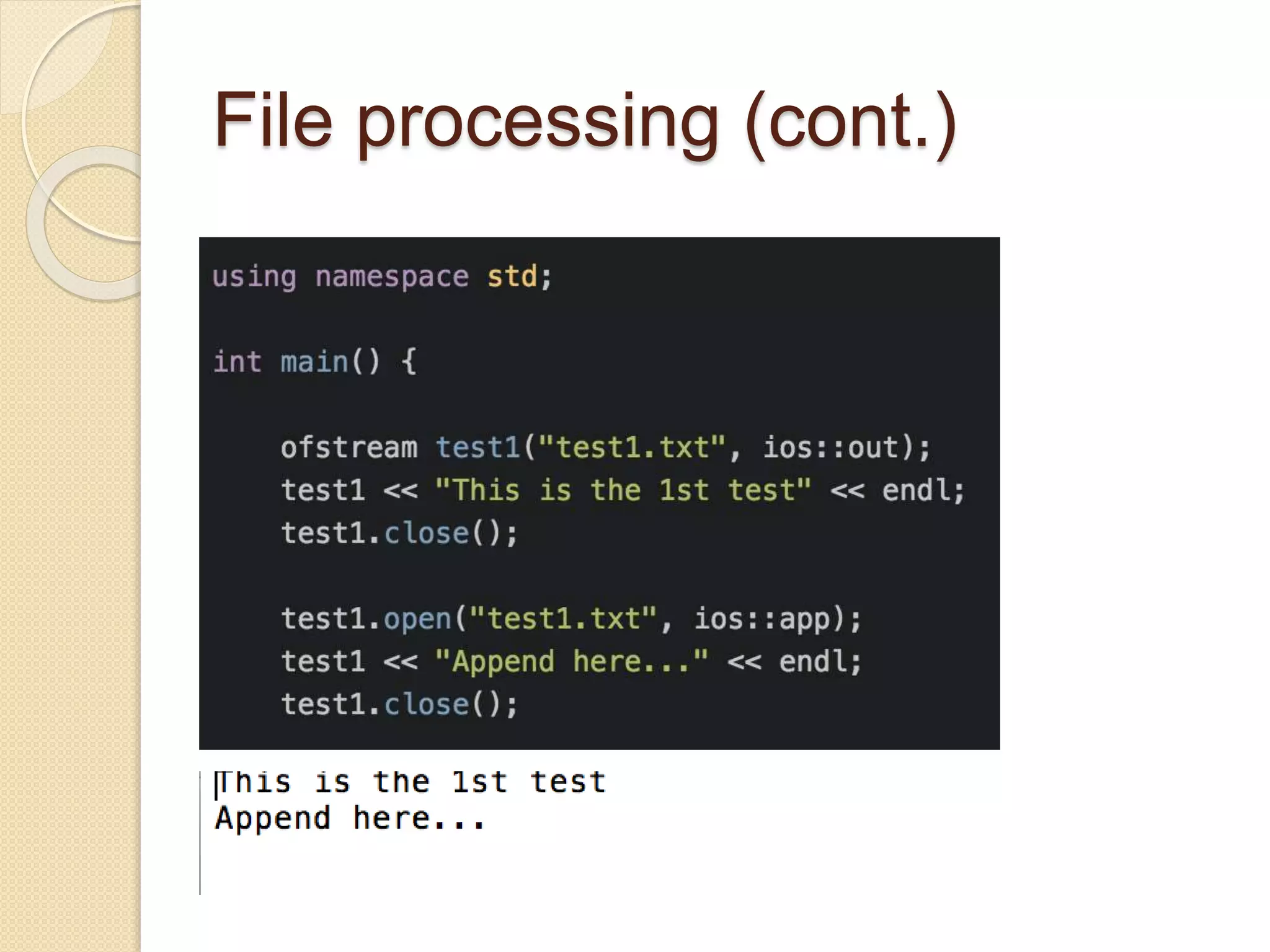File processing (cont.)
 