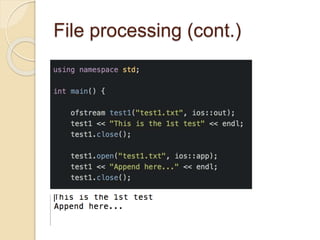 File processing (cont.)
 