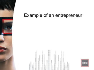 Example of an entrepreneur 